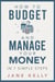 How To Budget And Manage Your Money In 7 Simple Steps