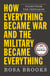 How Everything Became War and the Military Became Everything - Tales from the Pentagon