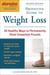 Alternative Medicine Magazine's Definitive Guide to Weight Loss - 10 Healthy Ways to Permanently Shed Unwanted Pounds
