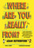Where Are You Really From? - Adventure Through Millions of Years of Human History - Winner of The Week Junior Children's Book of the Year: STEM 2024!