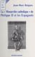 La Monarchie catholique de Philippe II et les Espagnols