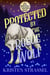 Protected by the Rogue Wolf - The Real Werewives of Sawtooth Forest, #3