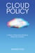 Cloud Policy - A History of Regulating Pipelines, Platforms, and Data