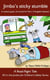 Jimbo's Sticky Stumble - The Jumbo Jim Children's Safety Series, #2