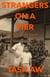 Strangers on a Pier - Portrait of a Family
