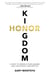 Kingdom Honor: 12 Keys to Serving Your Leaders and Unlocking Your Destiny