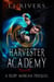 Harvester Academy - Ruby Morgan, #0