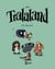 Tralaland, Tome 01 - Les origines