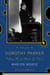 Dorothy Parker - What Fresh Hell Is This?