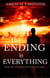 The Ending is Everything - Blake's Apocalypse Account, #1