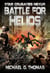 Battle for Helios (Star Crusades Nexus, Book7) - Star Crusades Nexus, #7