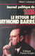 Journal politique 1985 : le retour de Raymond Barre
