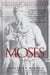 Moses - A Life