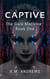 Captive - The Gaia Machine, #1