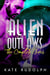 Alien Outlaws: The Complete Series - Alien Outlaws, #5