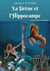 La Sirène et l'Hippocampe