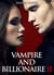 Vampire and Billionaire - Vol.2