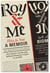 Roy & Me - This Is Not a Memoir