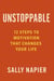 Unstoppable: 12 Steps to Motivation That Changes Your Life