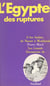 L'Égypte des ruptures