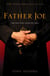Father Joe - The Man Who Saved My Faith