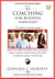 Coaching for Business Simplified: Enhance Your Ability to Facilitate, Guide, and Support a Member's Progress Toward Achieving Their Goals to Consistently Produce Excellent Results. - Business Skills Simplified, #15