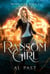 Ransom Girl - Moon Girl, #3