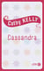 Cassandra