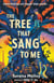 The Tree That Sang To Me - A beautiful story of empathy and friendship by award-winning author