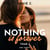 Nothing is forever, Tome 4