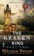 The Kraken King Part II - The Kraken King and the Abominable Worm