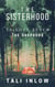 The Sisterhood: Episode Seven - The Sisterhood, #7