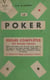 Le poker - Règles complètes des grands cercles. La bouillotte : règles générales et conseils
