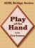 Play of the Hand in the 21st Century - The Diamond Series