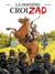 La Dernière croiZAD  - Tome 1 - La Dernière croiZAD