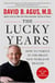 The Lucky Years - How to Thrive in the Brave New World of Health