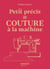 Petit précis de couture à la machine