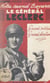 Notre second Bayard, le général Leclerc - Grand soldat, grand chrétien