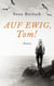 Auf Ewig, Tom!