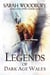 Legends of Dark Age Wales (The Lion of Wales Series/The Last Pendragon Saga)