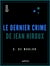 Le Dernier Crime de Jean Hiroux