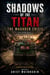 Shadows of the Titan The Maghreb Crisis