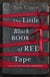 The Little Black Book of Red Tape - Great British Bureaucracy