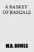 A Basket of Rascals
