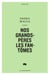 Nos grands-pères les fantômes