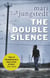 The Double Silence - Anders Knutas series 7