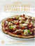 Simply Gluten-Free & Dairy-Free - Breakfasts, Lunches, Treats, Dinners, Desserts