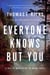 Everyone Knows But You - A Tale of Murder on the Maine Coast