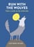 Run with the Wolves - Take a walk on the wild side