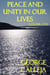 Peace and Unity in Our Lives - Volume One - Peace and Unity in our lives, #1
